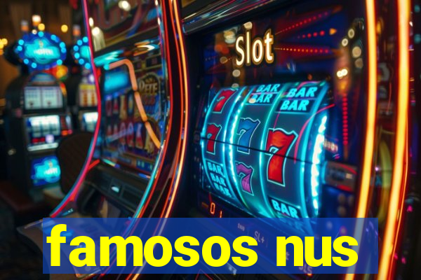 famosos nus